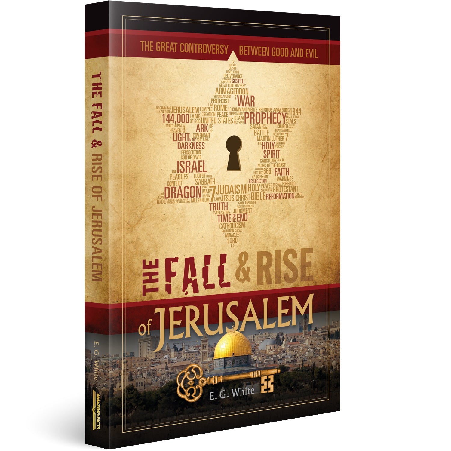 Clearance The Fall and Rise of Jerusalem: The Great Controversy Between Good and Evil. By Ellen White