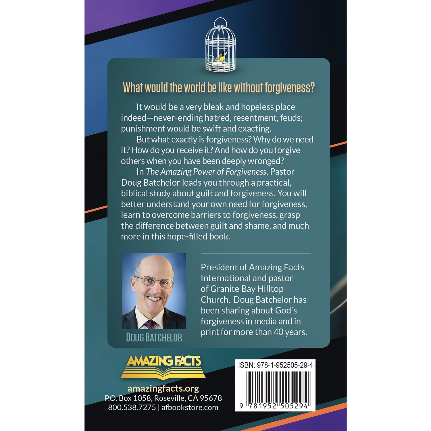 The Amazing Power of Forgiveness by Doug Batchelor