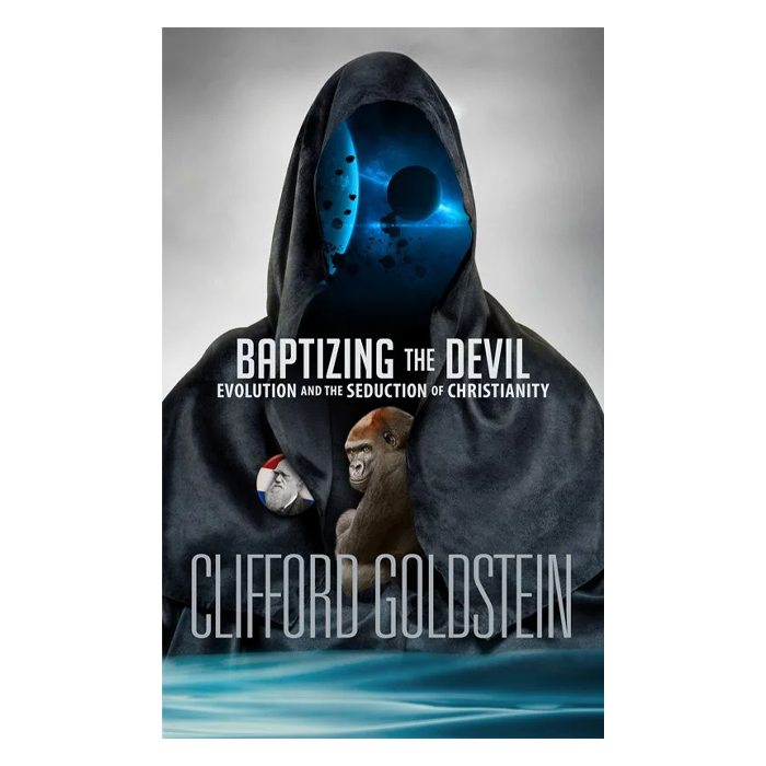Baptizing the Devil by Clifford Goldstein