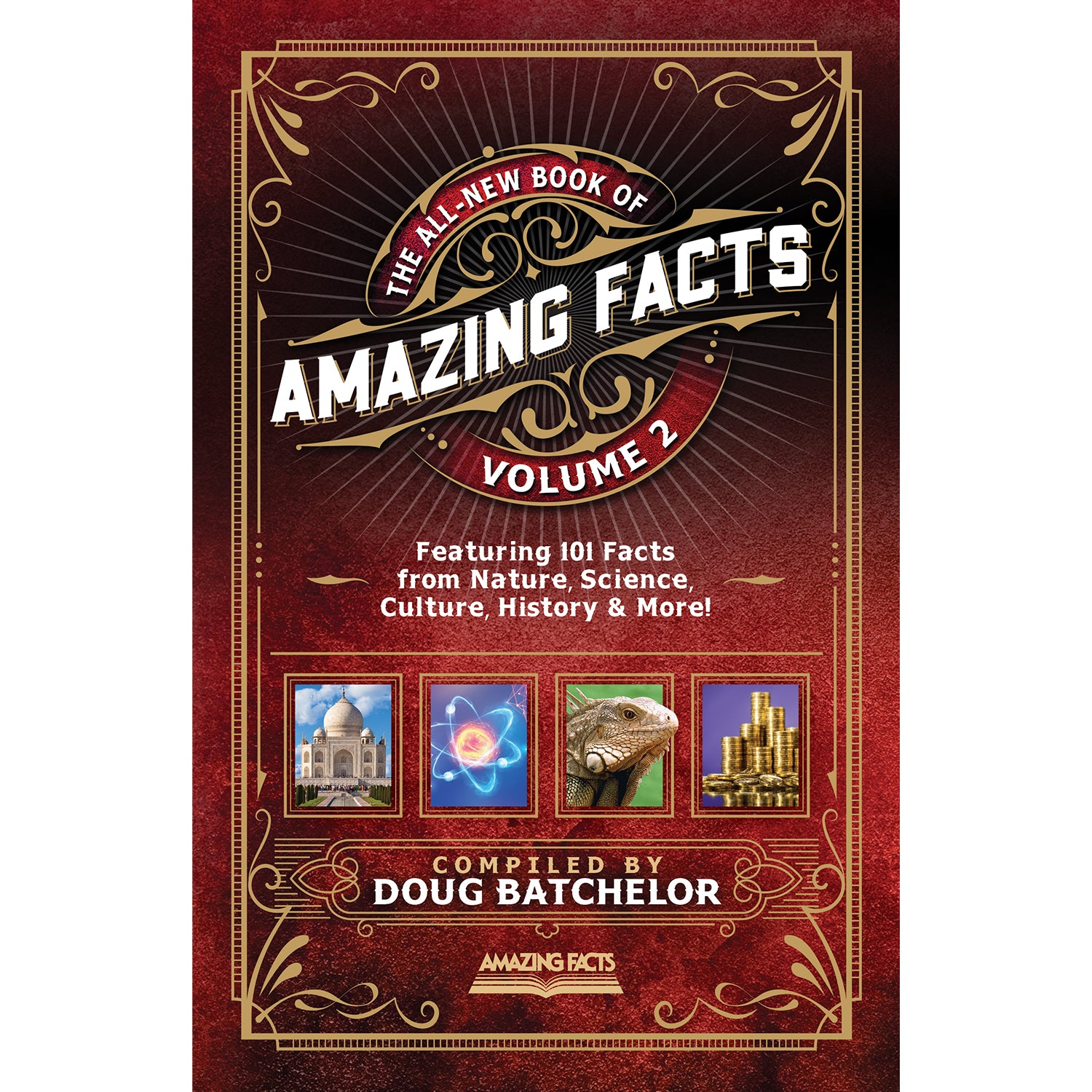 The All-New Book of Amazing Facts Vol 2 by Doug Batchelor