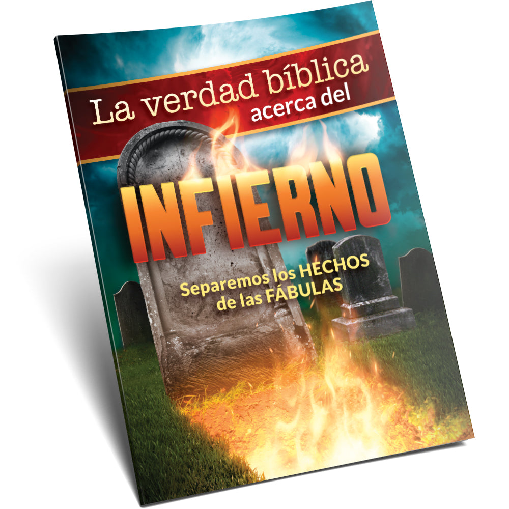 La verdad biblica acerca del Infierno by Amazing Facts