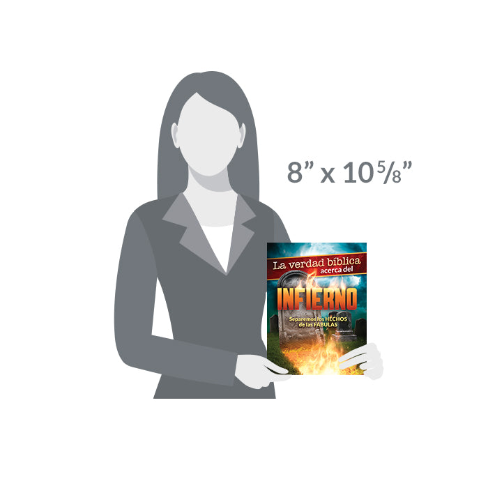 La verdad biblica acerca del Infierno by Amazing Facts