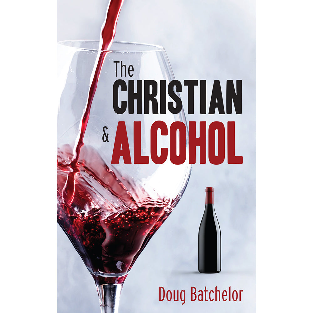 The Christian & Alcohol (PB) by Doug Batchelor