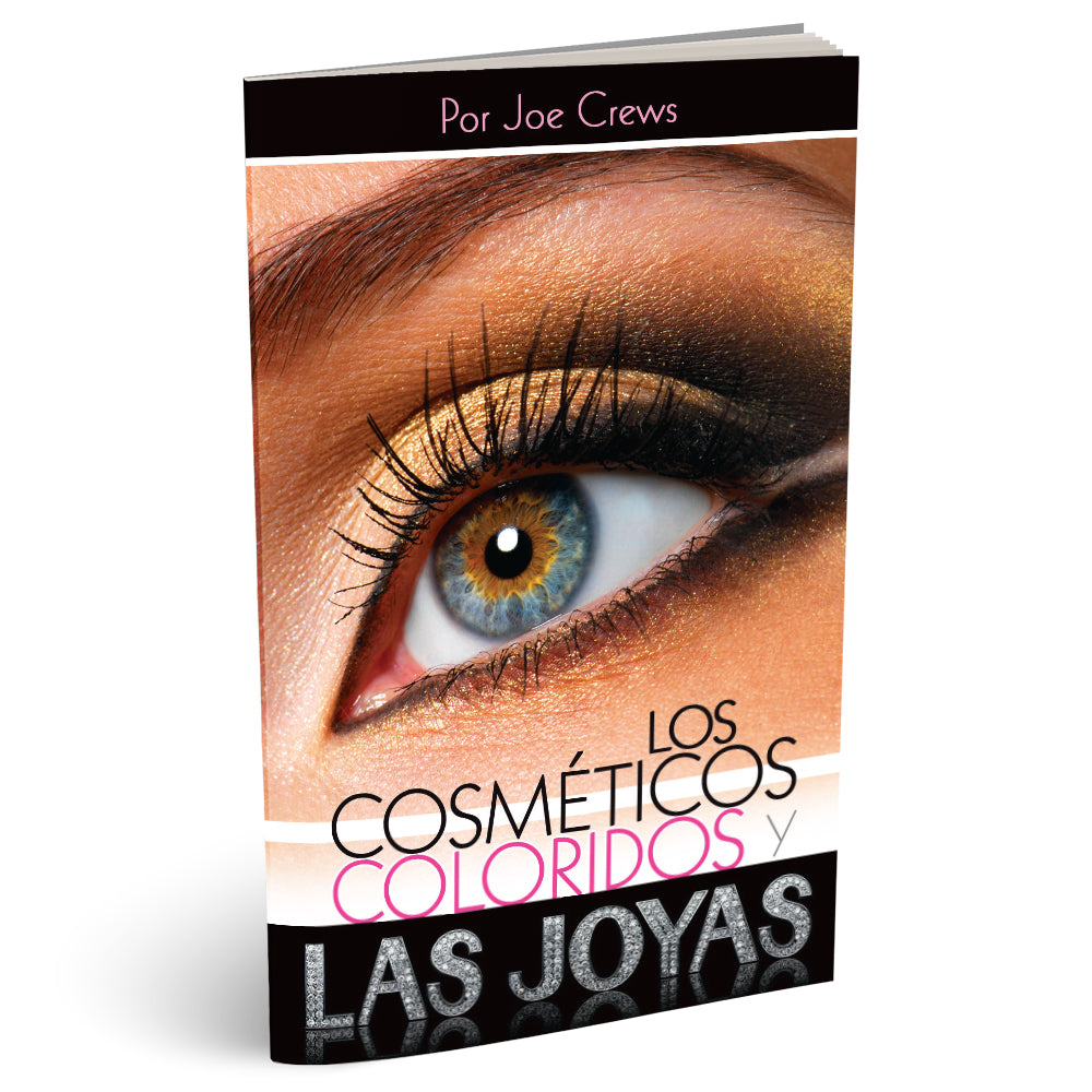 Los Cosmeticos Coloridos y Las Joyas (PB) by Joe Crews