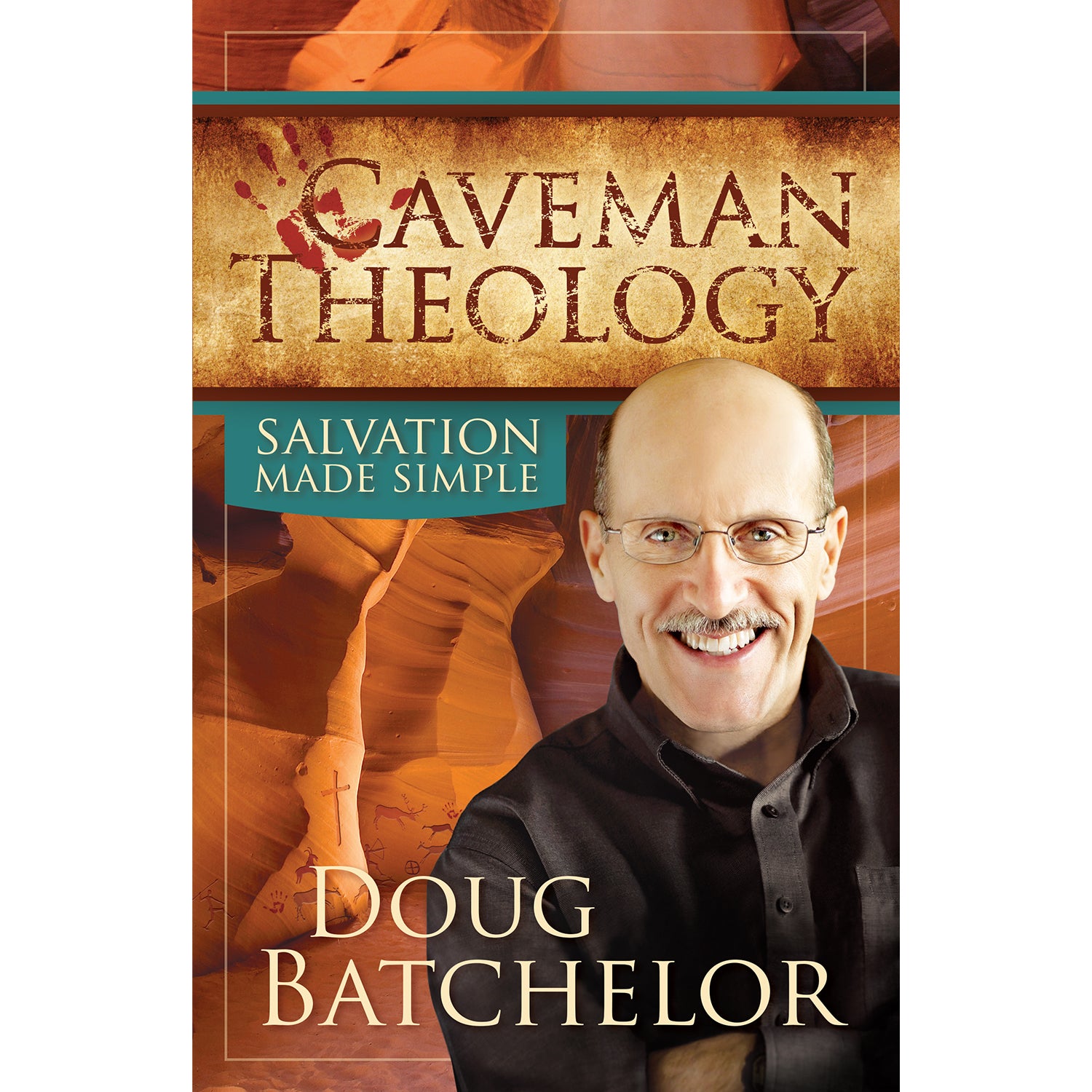 Caveman Theology: Salvation Made Simple