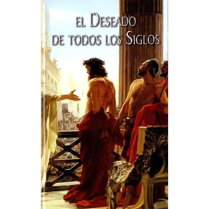El Deseado De Todas Las Gentes (Desire of Ages Spanish) Harvestime Version by Ellen White