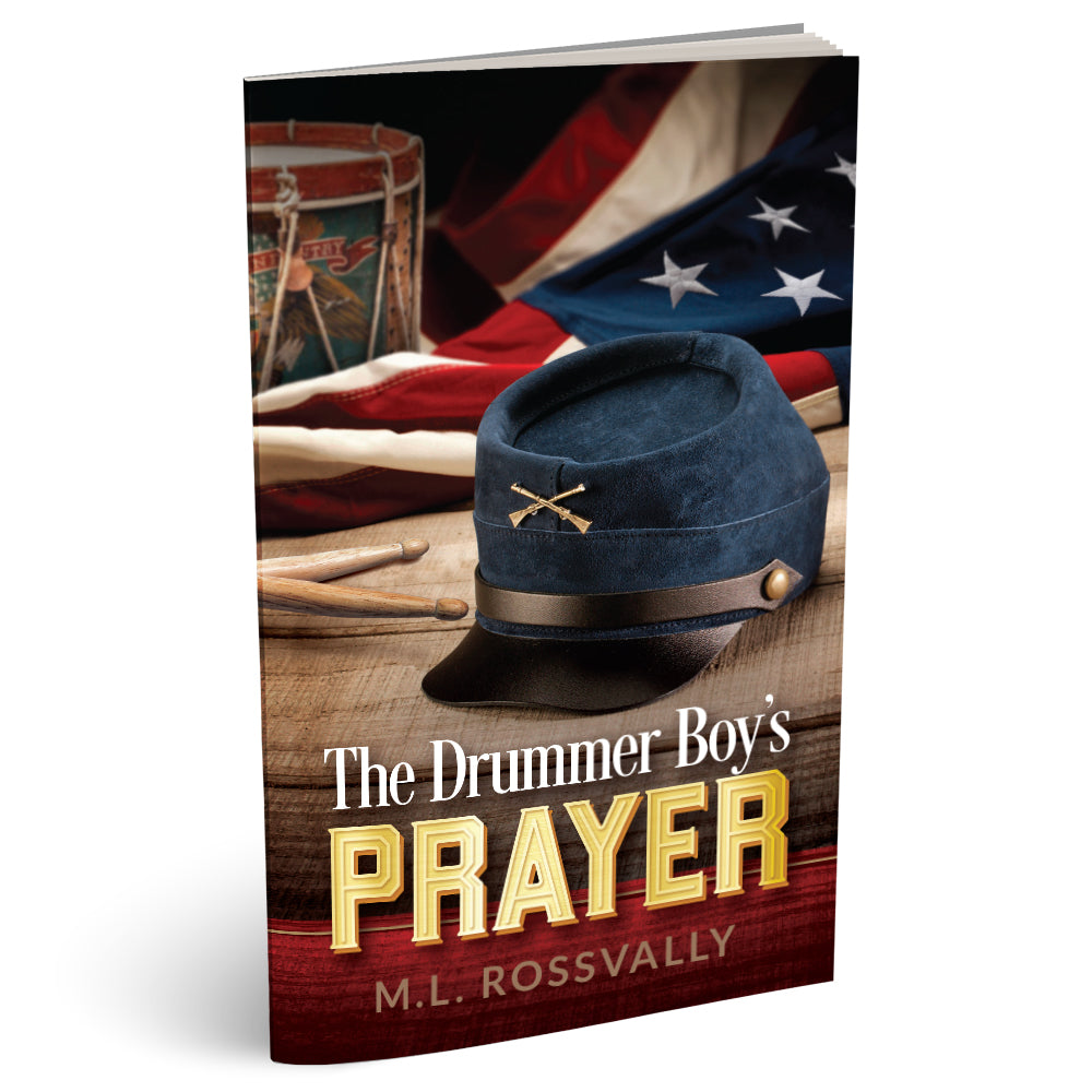 The Drummer Boy's Prayer (PB) by M.L. Rossvally