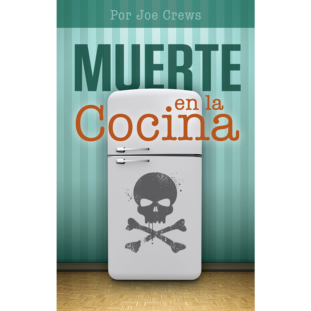 Muerte en la Cocina (PB) by Joe Crews