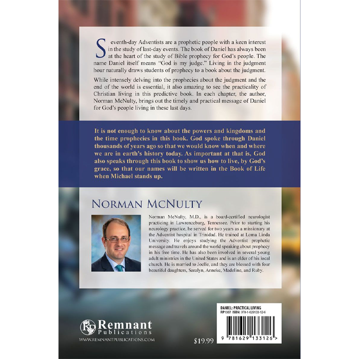 Daniel: Practical Living in the Judgment Hour by Norman McNulty