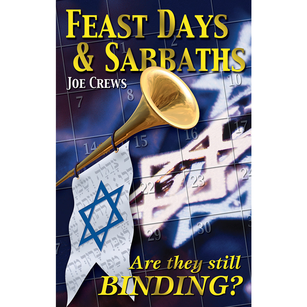 Feast Days & Sabbaths (PB) by Joe Crews