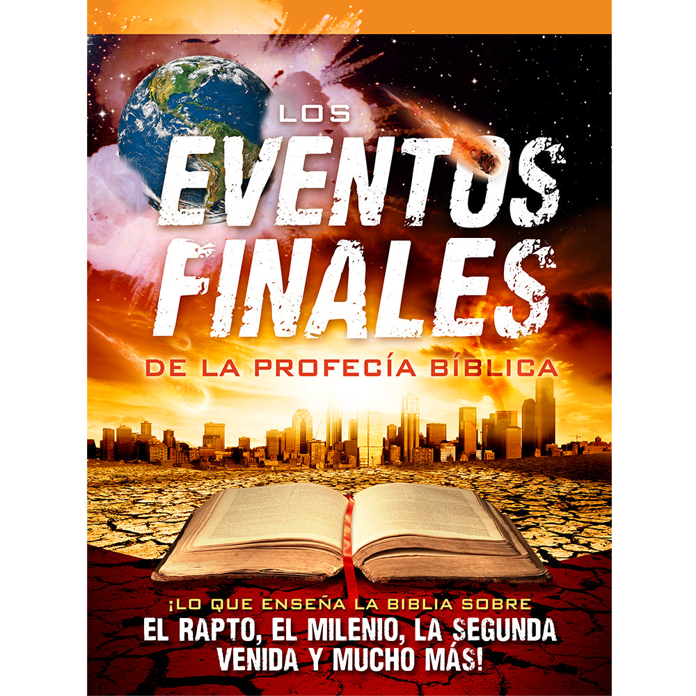 Los Eventos Finales de la Profecía Bíblica  (Final Events of Bible Prophecy Magazine - Spanish) by Amazing Facts