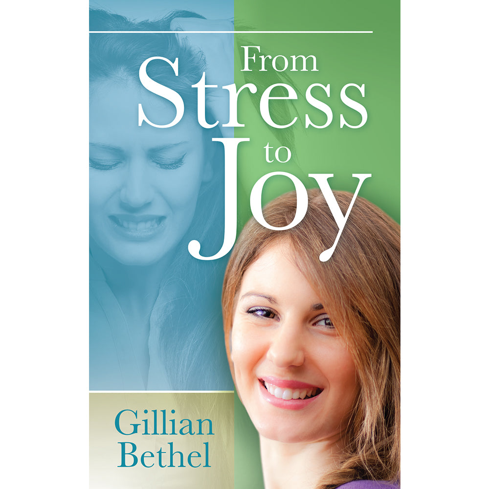From Stress to Joy (PB) by Gillian Bethel