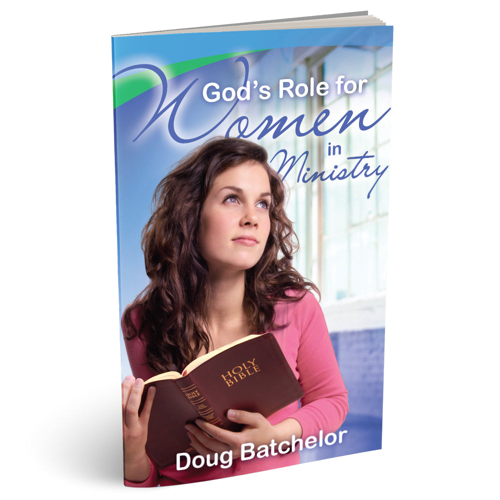 God's Role for Women in Ministry (PB) by Doug Batchelor