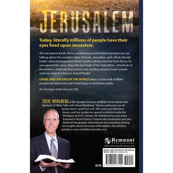 Israel and the End Of The World: Separating Fact From Fiction by Steve Wohlberg