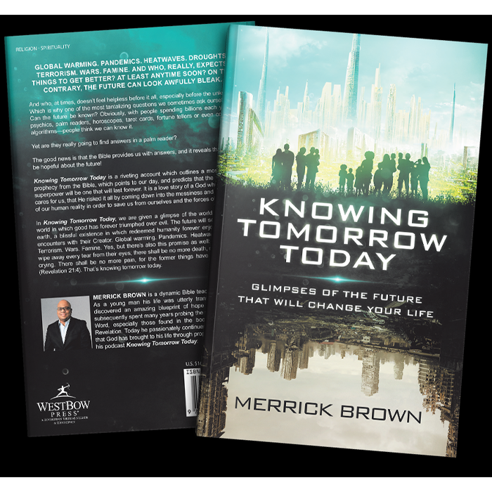 Knowing Tomorrow Today by Merrick Brown
