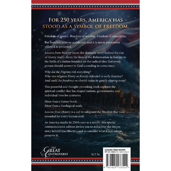 PRE-ORDER! Lessons From History: The Great Controversy That Made Us Free by E. G. White