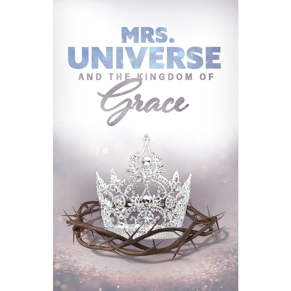 Clearance ~ Mrs. Universe and the Kingdom of Grace by Lynelle DeRoo