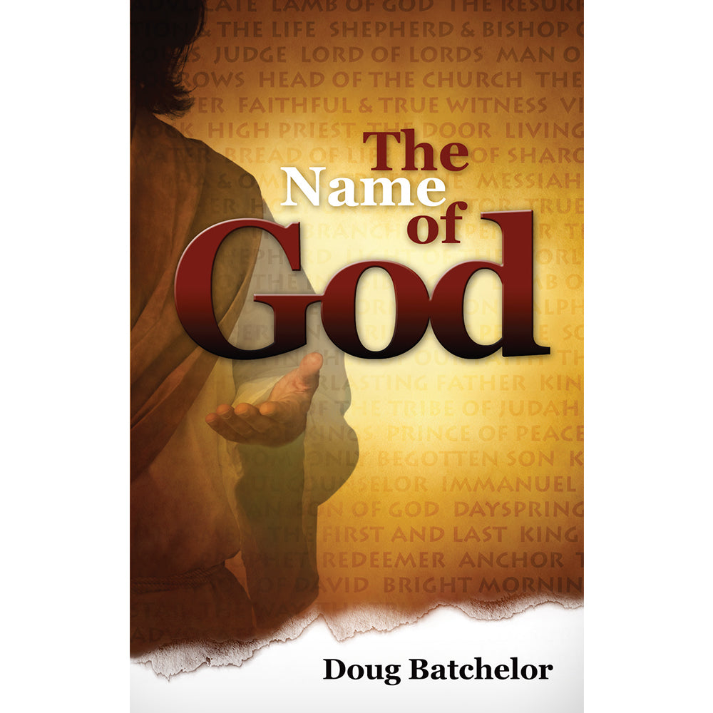 The Name of God (PB) by Doug Batchelor