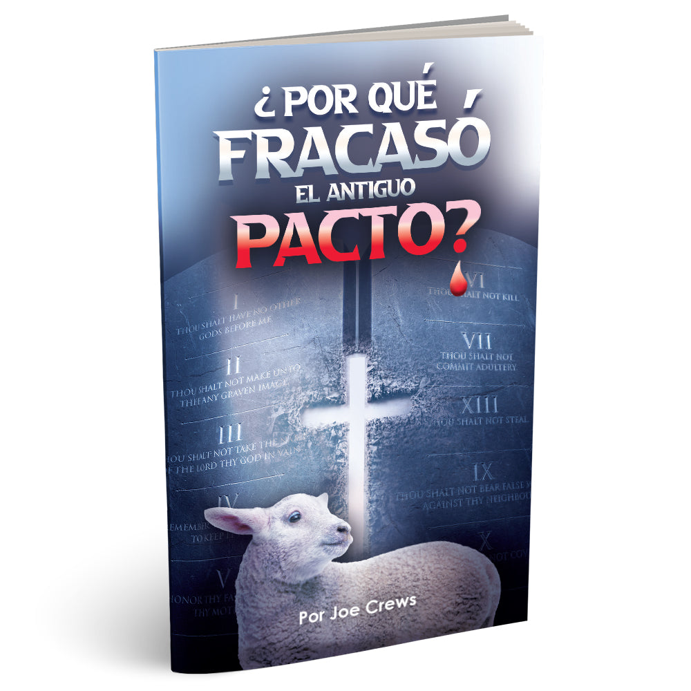 Por Que Fracaso El Antiguo Pacto (PB) by Joe Crews
