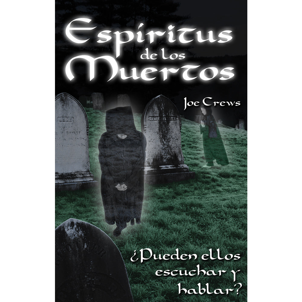 Espiritus de los Muertos (PB) by Joe Crews