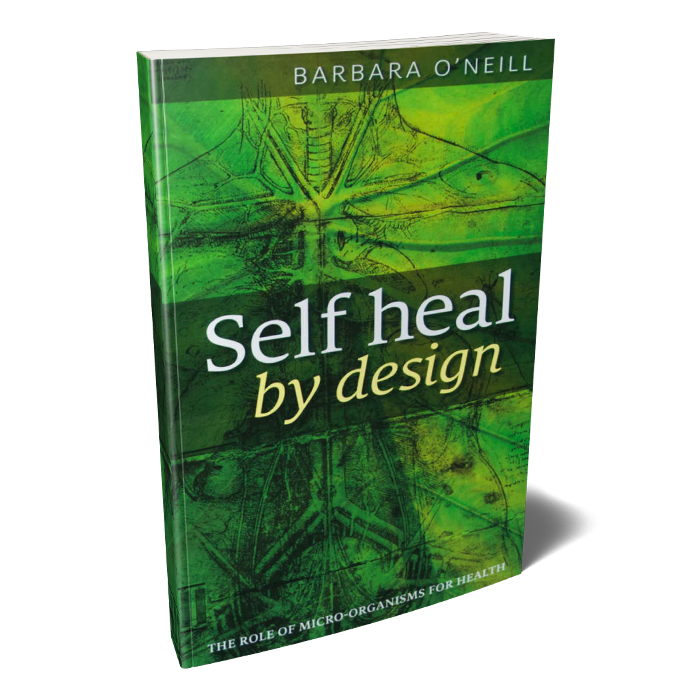 Self Heal by Design by Barbara O'Neill
