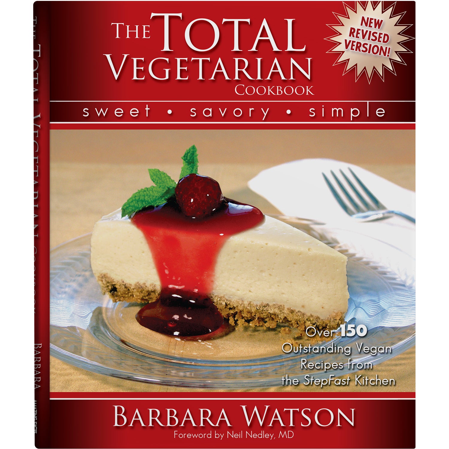 The Total Vegetarian Cookbook: Sweet - Savory - Simple Book (Hardcover) by Barbara Watson