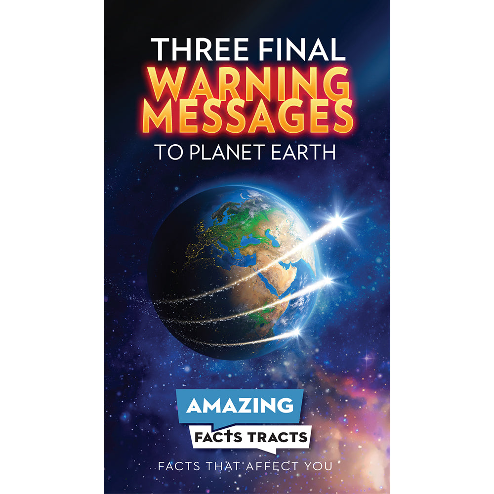 Brand New! Afacts Tract (100/pack): Three Final Warning Messages to Planet Earth