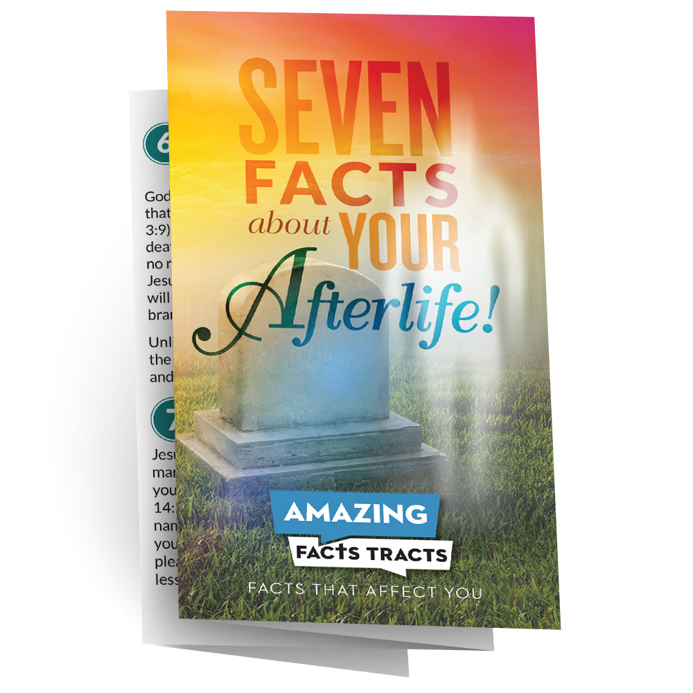 AFacts Tracts (100/pack): Seven Facts About Your Afterlife! by Amazing Facts