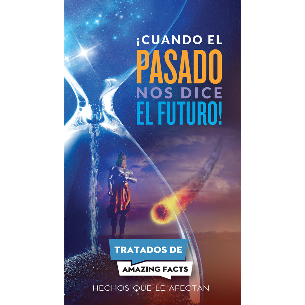 AFacts Tracts (100/pack): ¡Cuando el Pasado Nos Dice el Futuro! by Amazing Facts