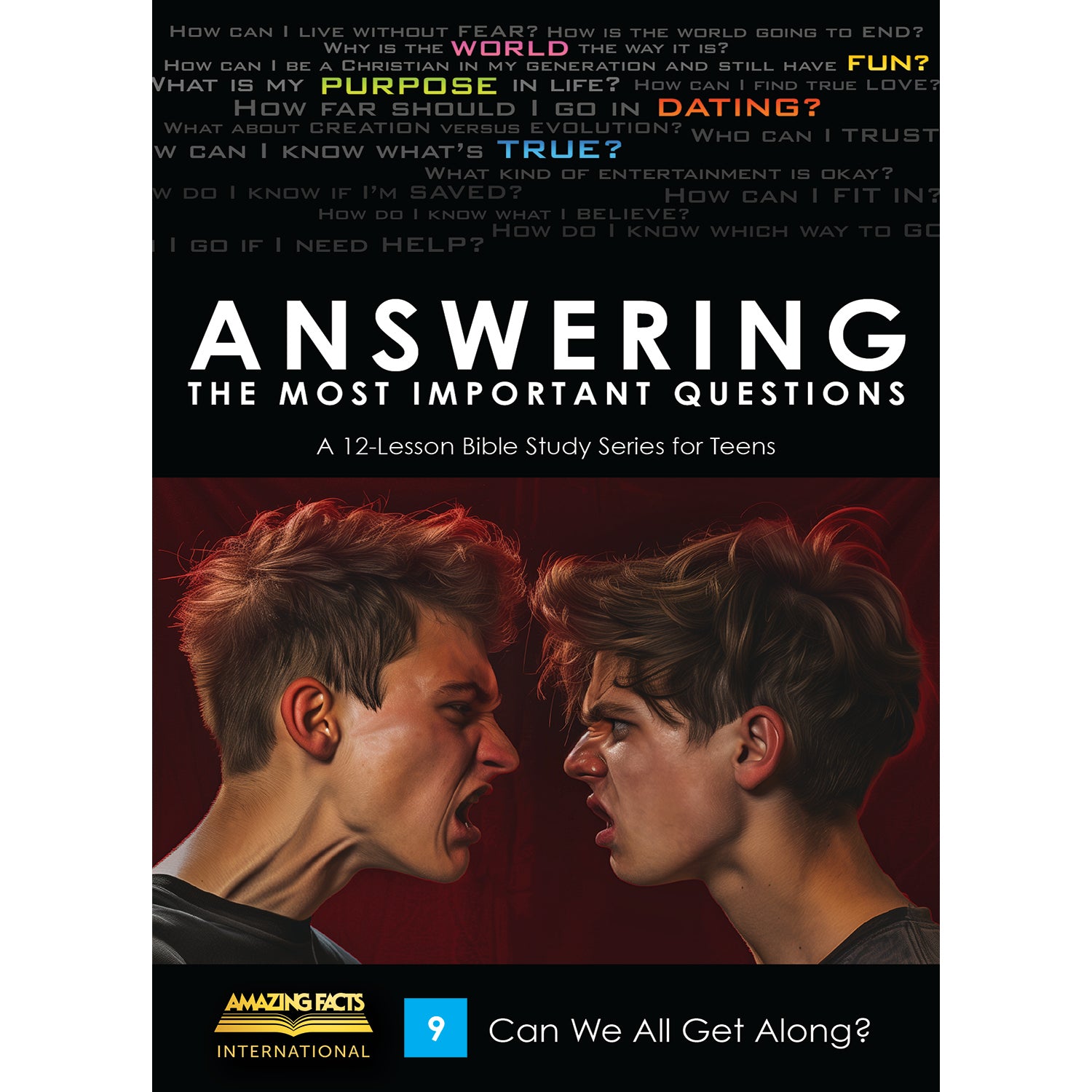 Answering the Most Important Questions - 12 Lessons by Amazing Facts