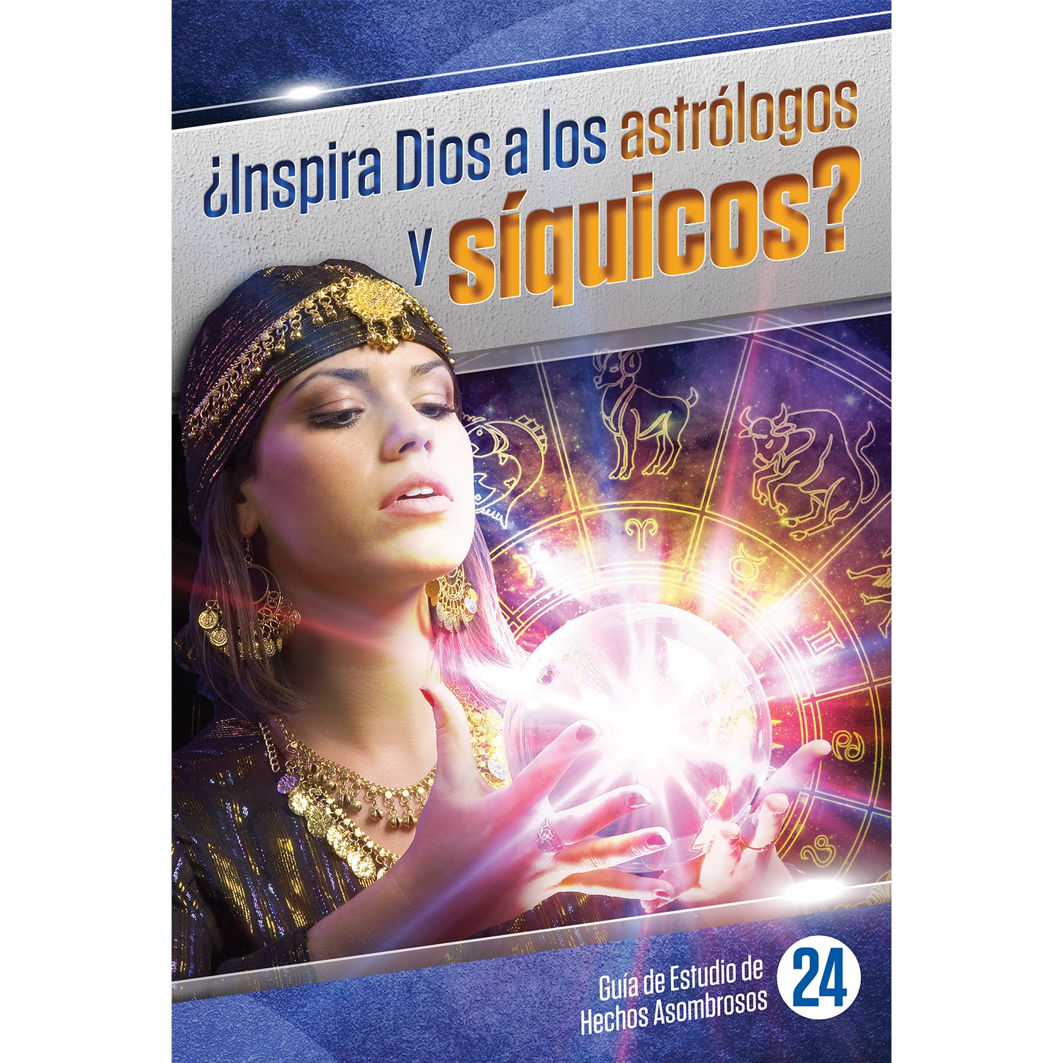 Inspira Dios a los Astrologos y Siquicos by Bill May