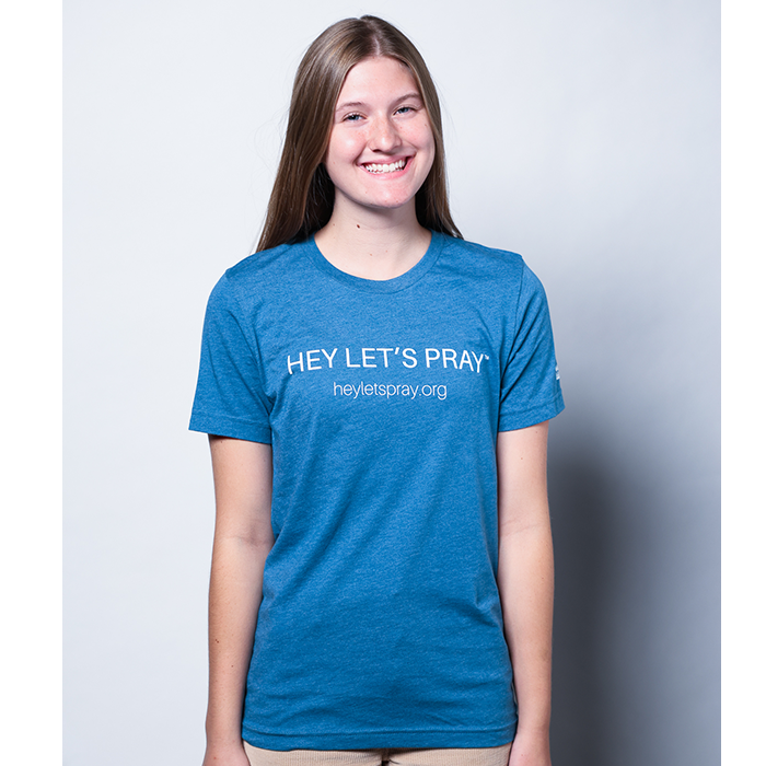 ONE-OF-A-KIND Hey Lets Pray! T-Shirt by Amazing Facts (Teal)