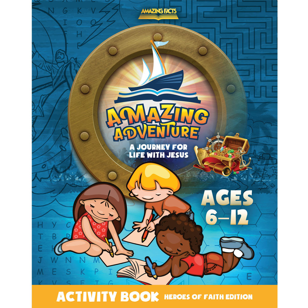 Amazing Adventures Activity Book: Heroes of Faith Edition by Amazing Facts