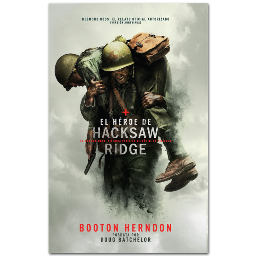 El Heroe de Hacksaw Ridge (Hero of Hacksaw Ridge -Spanish) by Remnant Publications