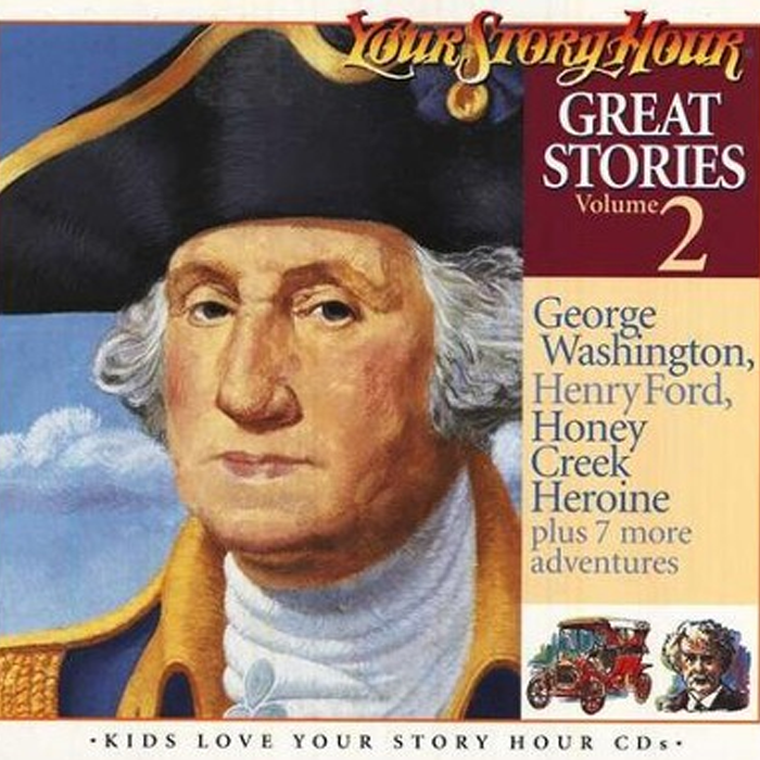 Great Stories on Audio CD, Volume 2 by Your Story Hour