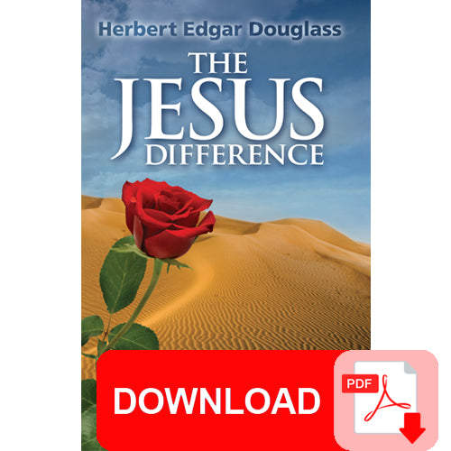 (PDF Download) The Jesus Difference by Herbert Douglass