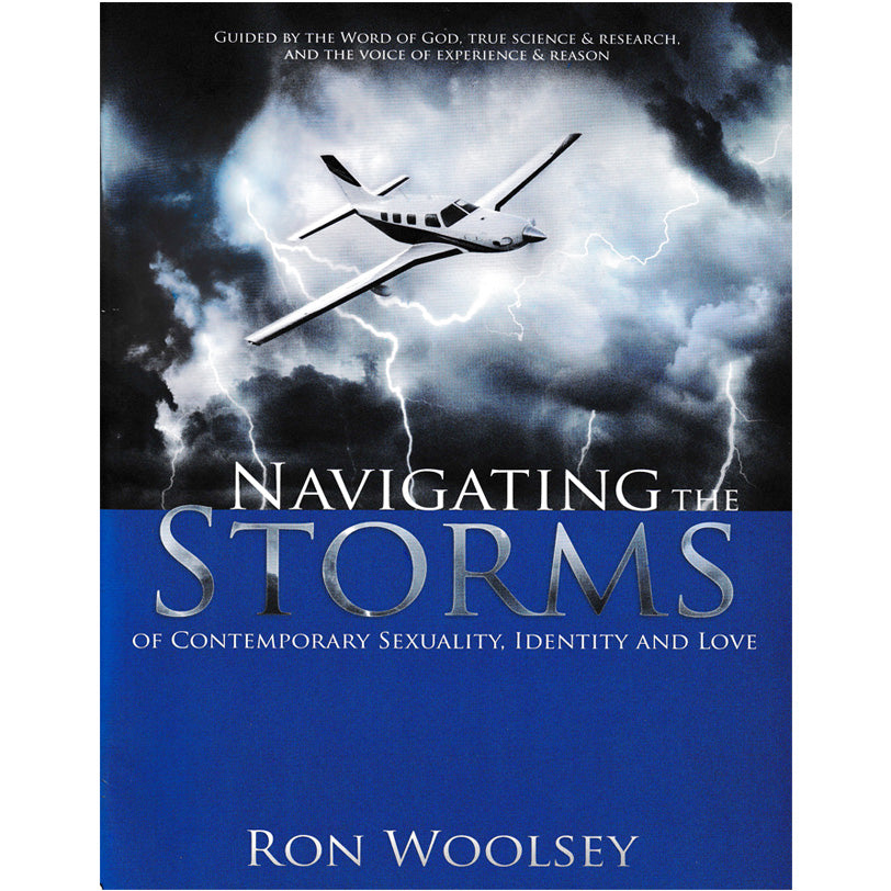 Navigating the Storms of Contemporary Sexuality, Identity and Love by Ron Woolsey