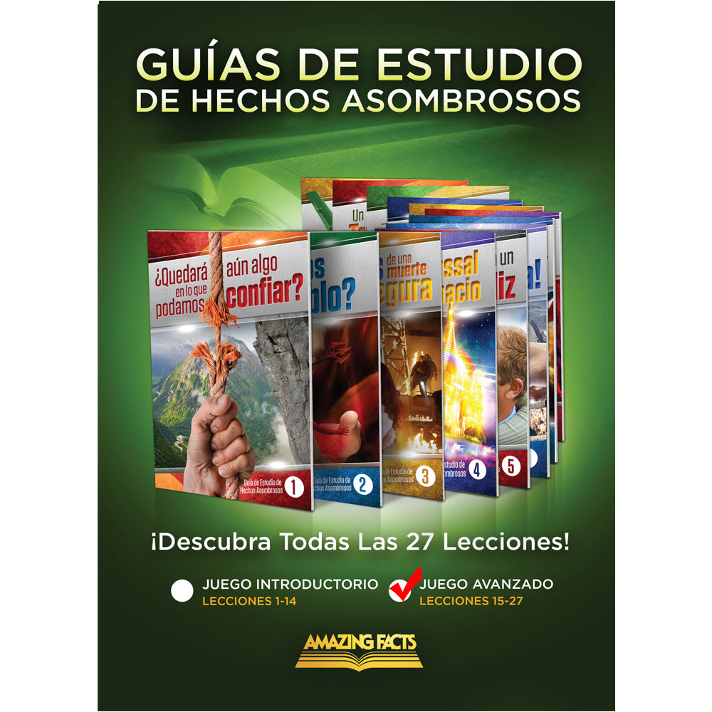 Guias De Estudio De Hechos Asombrosos Avanzado 15-27 (Amazing Facts Study Guides Advanced Spanish)