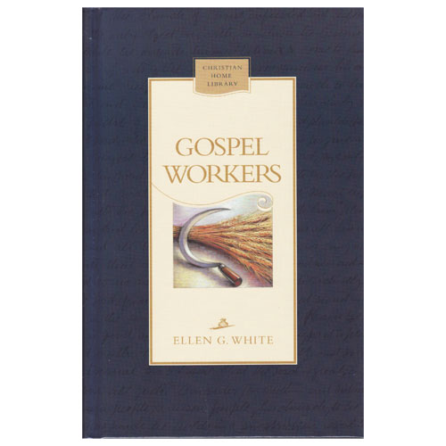 Gospel Workers by Ellen White