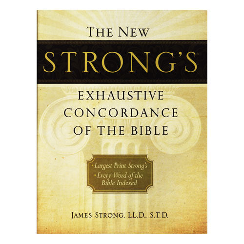 Strong's Exhaustive Concordance (Large Print) by James Strong