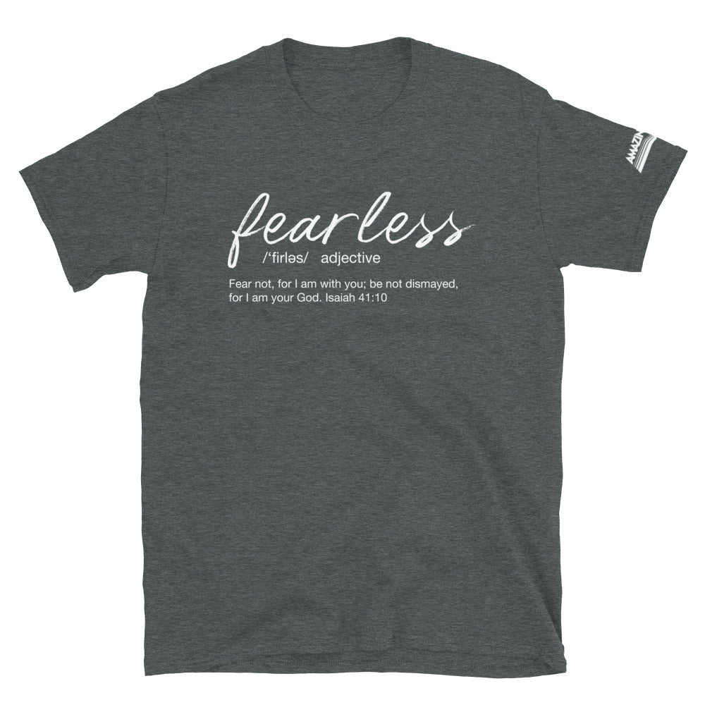 Fearless Short-Sleeve Unisex T-Shirt