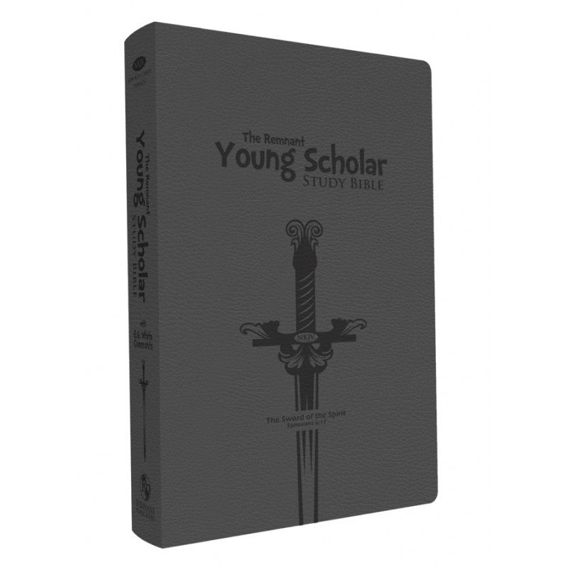 The Remnant Young Scholar Study Bible (Grey Leathersoft) by Remnant Publications