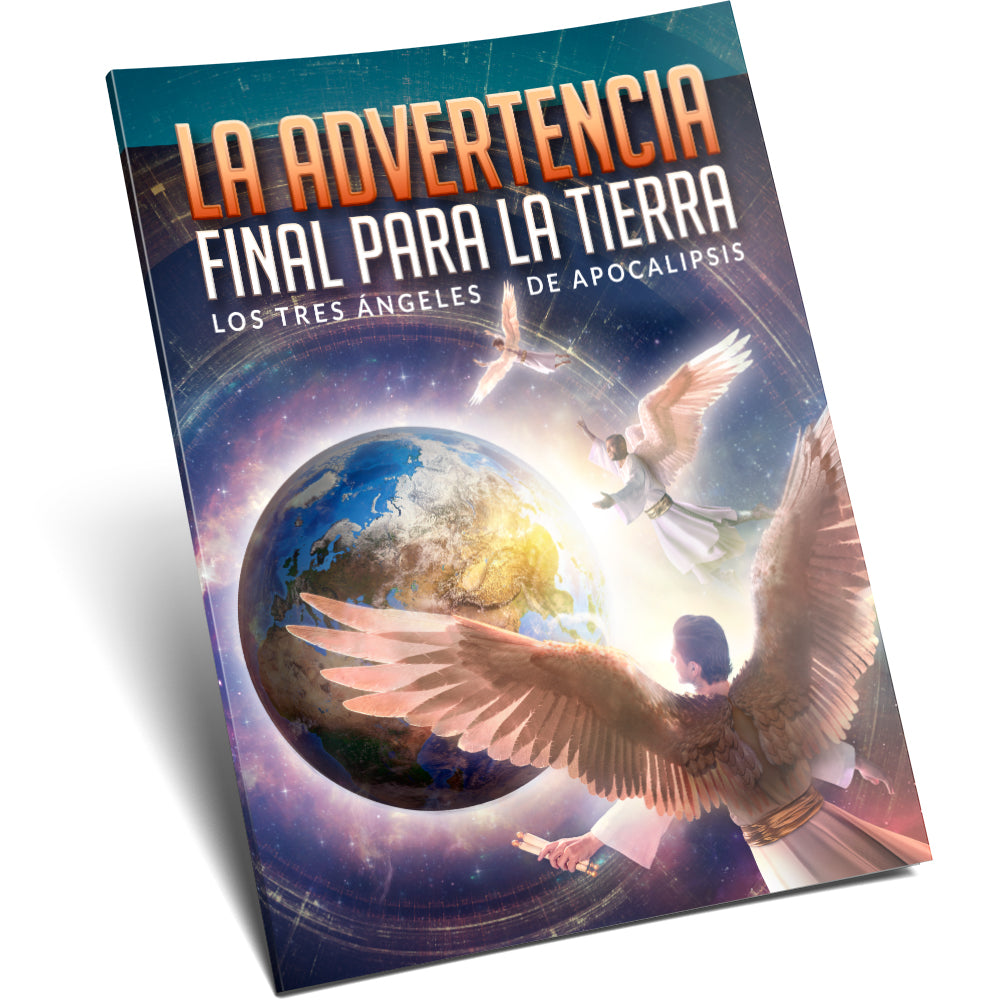 La Advertencia Final Para La Tierra" Los Tres Angeles De Apocalipsis (Earth’s Final Warning: The Three Angels of Revelation)