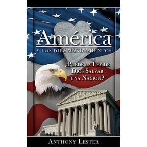America y los Diez Mandamientos (PB) by Anthony Lester