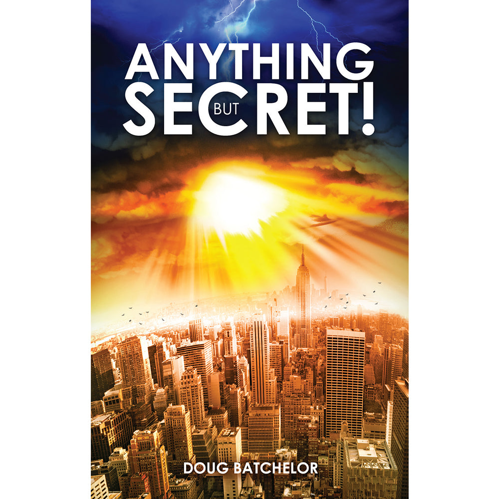 Anything But Secret (PB) by Doug Batchelor