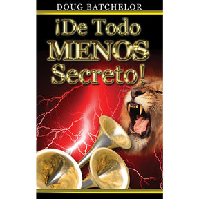 De Todo Menos Secreto (PB) by Doug Batchelor