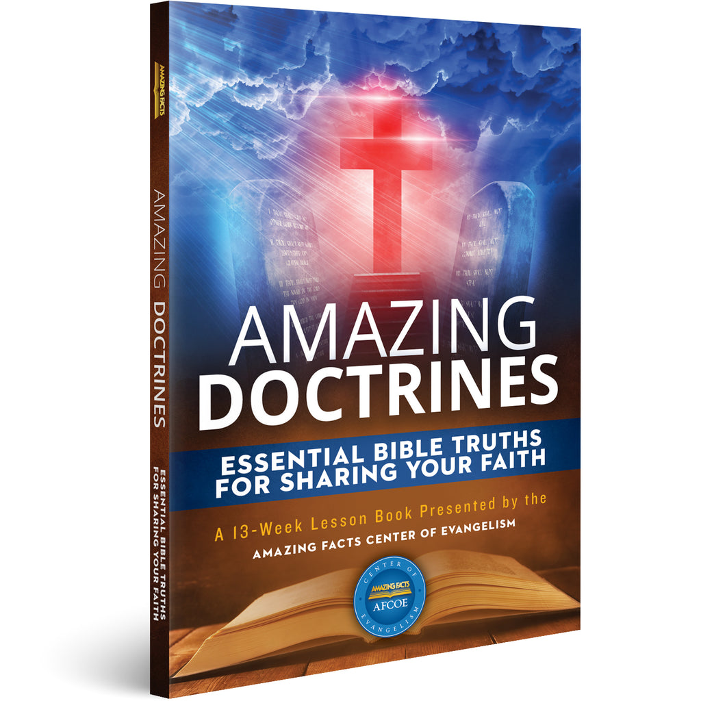 Amazing Doctrines Essential Bible Truths For Sharing Your Faith by Ama