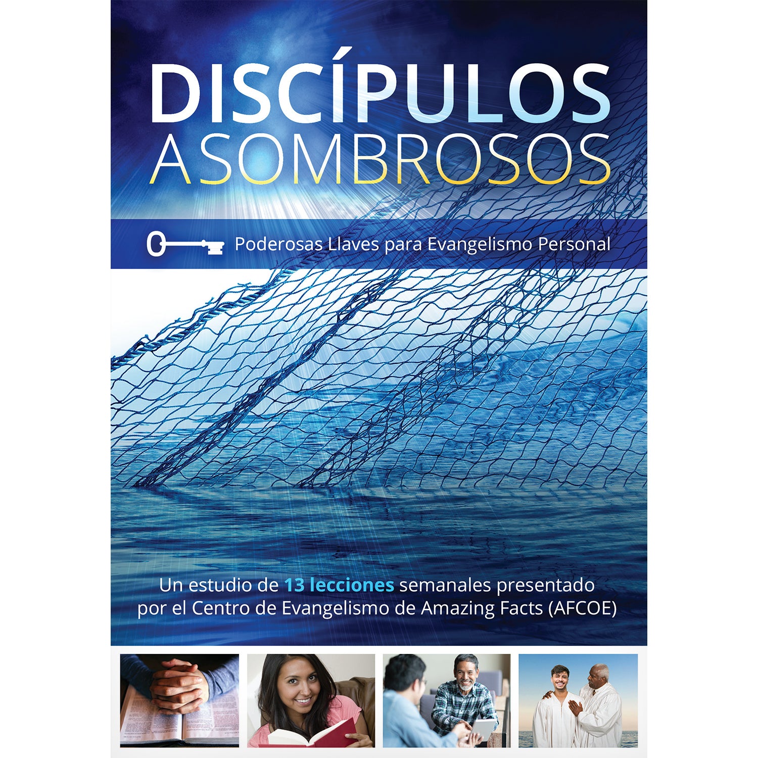 Discipulos Asombrosos (Amazing Disciples Spanish) by Amazing Facts