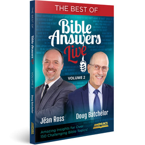 Best of Bible Answers Live Volume 2 by Doug Batchelor & Jean Ross