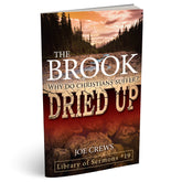 The Brook Dried Up (PB) by Joe Crews